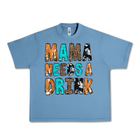 Pebble Blue Mama Needs a Drink Urban Heavy Tee - CowCowDesign