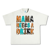 Pistachio Mama Needs a Drink Urban Heavy Tee - CowCowDesign