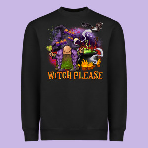 Witch Please Heavyweight Sweatshirt Designed By Barkaloodesign