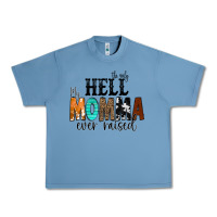 Pebble Blue The Only Hell my Momma Ever Raised Urban Heavy Tee - CowCowDesign