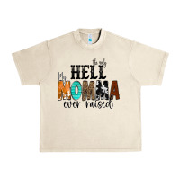 Sandshell The Only Hell my Momma Ever Raised Urban Heavy Tee - CowCowDesign