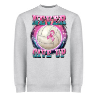 Heather Grey never give up Heavyweight Sweatshirt - BarkalooDesign