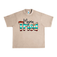 French Oak Mama Tried Urban Heavy Tee - CowCowDesign