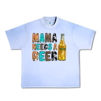 Grape Ice Mama Needs a Beer Urban Heavy Tee - CowCowDesign