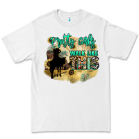 White Pretty girls walk like this Premium Tee - HowdyJamesFarm