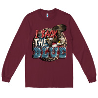 Burgundy I back the blue Long Sleeve Tee - FaDigitalArtStudio