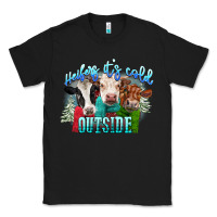 Black heifers its cold outside Classic Tee - CowGirlArtShop