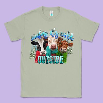 Heifers Its Cold Outside Classic Tee Designed By Cowgirlartshop