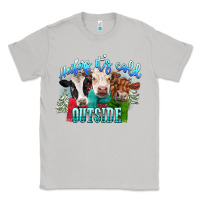 Moon Dust heifers its cold outside Classic Tee - CowGirlArtShop