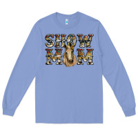 Colony Blue show mom horse Long Sleeve Tee - RanaPortraitStore