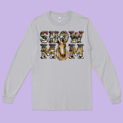 Show Mom Horse Long Sleeve Tee Designed By Ranaportraitstore