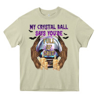 Mossy My Crystal Ball Says You're Heavy Core Tee - texasbilliewilder