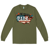 Army Green all american papa Long Sleeve Tee - FaDigitalArtStudio