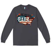 Smoke all american papa Long Sleeve Tee - FaDigitalArtStudio