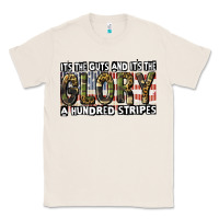 Natural its the guts and its the glory a hundred stripes Classic Tee - CowGirlArtShop