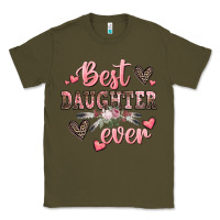 Army Green best daughter ever mother's day Classic Tee - CowGirlArtShop