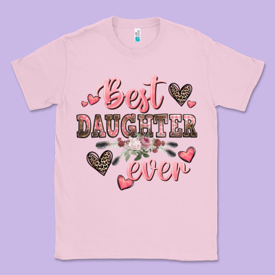 Best Daughter Ever Mother's Day Classic Tee Designed By Cowgirlartshop