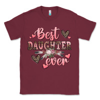 Burgundy best daughter ever mother's day Classic Tee - CowGirlArtShop