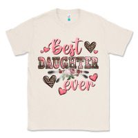 Natural best daughter ever mother's day Classic Tee - CowGirlArtShop