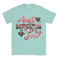 Seafoam best daughter ever mother's day Classic Tee - CowGirlArtShop