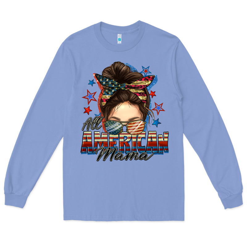 All American Mama Messy Bun 4th Of July Long Sleeve Tee by FaDigitalArtStudio | Teevron