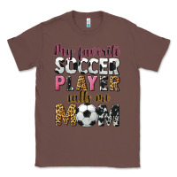 Chestnut my favorite soccer player calls me mom Classic Tee - CowGirlArtShop