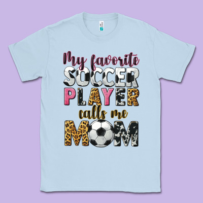 My Favorite Soccer Player Calls Me Mom Classic Tee Designed By Cowgirlartshop