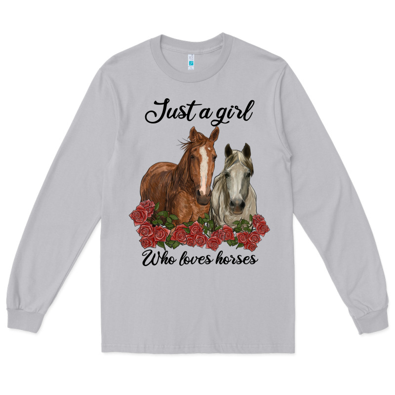 Just A Girl Who Loves Horses No Background Long Sleeve Tee by RanaPortraitStore | Teevron