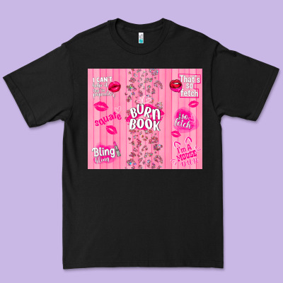 Burn Book Premium Tee Designed By Tumblerdesignbyshophia