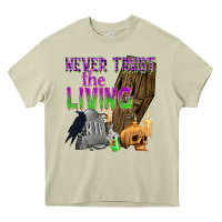 Mossy Never Trust The Living Heavy Core Tee - texasbilliewilder
