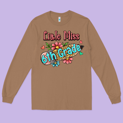 Little Miss Sixth Grade Long Sleeve Tee Designed By Ranaportraitstore
