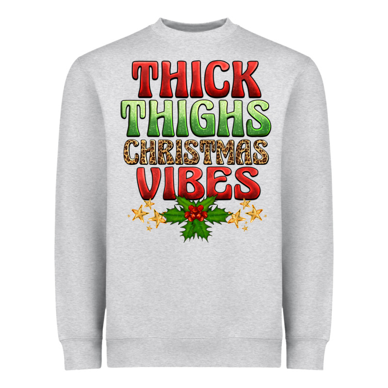 Thick Thighs Christmas Vibes Heavyweight Sweatshirt by BarkalooDesign | Teevron