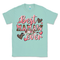 Seafoam best mamaw ever mother's day Classic Tee - CowGirlArtShop
