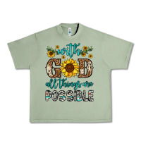 Oil Green with god all things are possible Urban Heavy Tee - OliviaCreatesArt