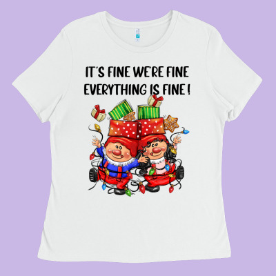 Its Fine Were Fine Everything Is Fine Ladies Tee Designed By Cowgirlartshop