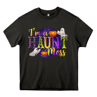 Asphalt I'm a Haunt Mess Heavy Core Tee - texasbilliewilder