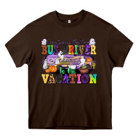 Chocolate Brown I Am Sorry The Nice Bus Driver Is on Vacation Heavy Core Tee - texasbilliewilder