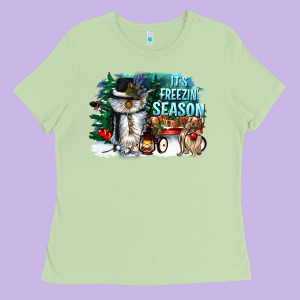 Its Freezin Season Ladies Tee Designed By Cowgirlartshop