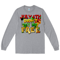 Heather Grey July 4th didn't set me free Long Sleeve Tee - FaDigitalArtStudio