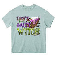 Arona Don't Be a Salty Witch Heavy Core Tee - texasbilliewilder
