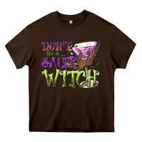 Chocolate Brown Don't Be a Salty Witch Heavy Core Tee - texasbilliewilder