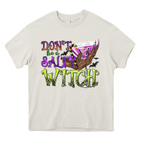 Cream Don't Be a Salty Witch Heavy Core Tee - texasbilliewilder