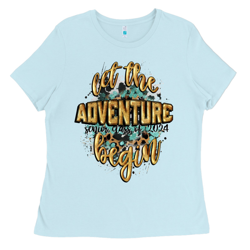 Let The Adventure Begin 2024 Ladies Tee by CowGirlArtShop | Teevron