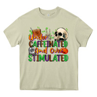 Mossy Under Caffeinated and Over Stimulated Heavy Core Tee - texasbilliewilder