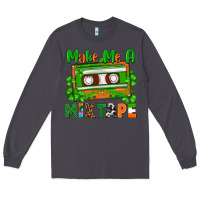 Smoke St. Patrick's Day make me a mixtape Long Sleeve Tee - FaDigitalArtStudio