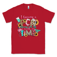 Red i became a cna because your life is worth my time Classic Tee - CowGirlArtShop
