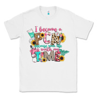 White i became a cna because your life is worth my time Classic Tee - CowGirlArtShop