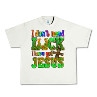 Pistachio St. Patrick's I dont need luck i have got Jesus Urban Heavy Tee - OliviaCreatesArt