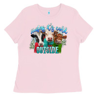 Bubblegum Pink heifers its cold outside Ladies Tee - CowGirlArtShop