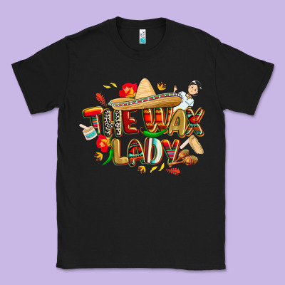 Cinco De Mayo The Wax Lady Classic Tee Designed By Cowgirlartshop